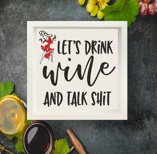 Let's Drink Wine - just4u.ie